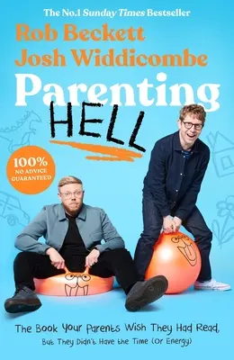 Die Hölle der Elternschaft: Der Nr.1 Sunday Times Bestseller - Parenting Hell: The No.1 Sunday Times Bestseller