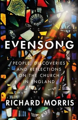 Evensong: Überlegungen zur Kirche in England - Evensong: Reflections on the Church in England