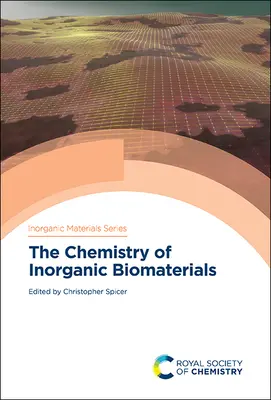 Die Chemie der anorganischen Biomaterialien - The Chemistry of Inorganic Biomaterials