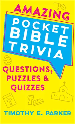 Amazing Pocket Bible Trivia - Fragen, Rätsel & Quiz - Amazing Pocket Bible Trivia - Questions, Puzzles & Quizzes