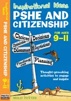 Inspirierende Ideen - PSHE und Staatsbürgerschaft 9-11 - Inspirational Ideas - PSHE and Citizenship 9-11