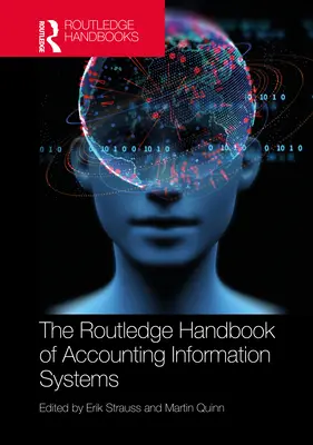 Das Routledge-Handbuch der Rechnungswesen-Informationssysteme - The Routledge Handbook of Accounting Information Systems