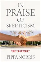 Lob des Skeptizismus - Vertraue, aber überprüfe - In Praise of Skepticism - Trust but Verify