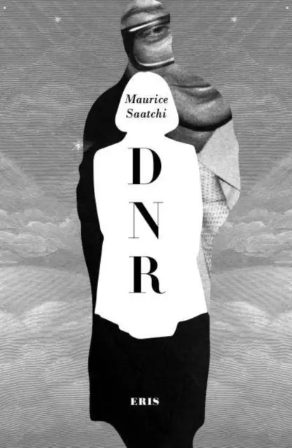 Nicht wiederbeleben: Das Leben und Nachleben von Maurice Saatchi - Do Not Resuscitate: The Life and Afterlife of Maurice Saatchi