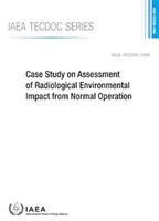 Fallstudie zur Bewertung der radiologischen Umweltauswirkungen bei Normalbetrieb - Case Study on Assessment of Radiological Environmental Impact from Normal Operation