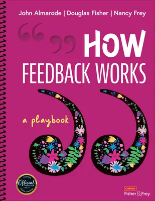 Wie Feedback funktioniert: Ein Spielbuch - How Feedback Works: A Playbook