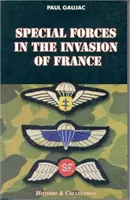 Die Invasion der Spezialeinheiten in Frankreich - Special Forces Invasion France