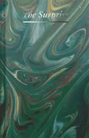 Die Überraschung oder die Gelegenheit zur Störung: Rosebud Nr. 8 - The Surprise, or the Opportunity for Disruption: Rosebud No. 8