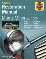 Morris Minor und 1000 Restaurierungshandbuch - Morris Minor and 1000 Restoration Manual