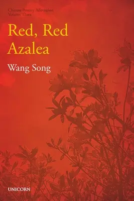 Die rote, rote Azalee: Reihe Armutsbekämpfung Band drei - The Red, Red Azalea: Poverty Alleviation Series Volume Three