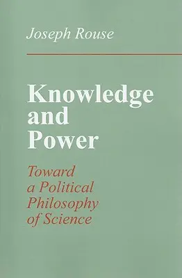 Wissen und Macht: Auf dem Weg zu einer politischen Philosophie der Wissenschaft - Knowledge and Power: Toward a Political Philosophy of Science