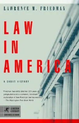 Recht in Amerika: Eine kurze Geschichte - Law in America: A Short History