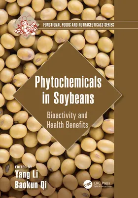 Phytochemikalien in Sojabohnen: Bioaktivität und Gesundheitsnutzen - Phytochemicals in Soybeans: Bioactivity and Health Benefits