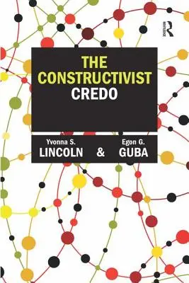 Das konstruktivistische Credo - The Constructivist Credo