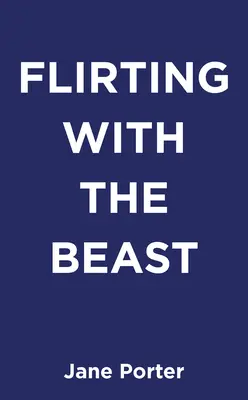 Flirten mit der Bestie - Flirting with the Beast