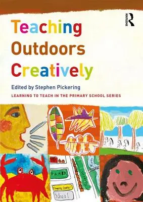 Kreativer Unterricht im Freien - Teaching Outdoors Creatively