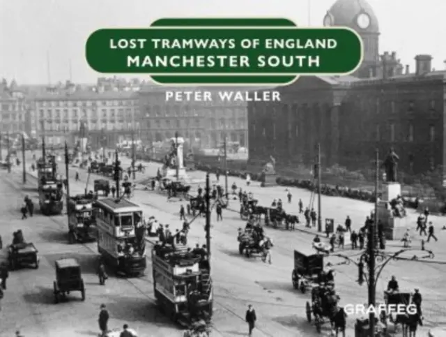 Verlorene Straßenbahnen in England: Manchester Süd - Lost Tramways of England: Manchester South