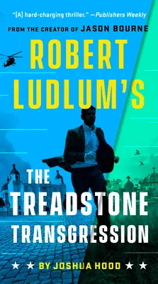 Robert Ludlums Die Überschreitung des Tretsteins - Robert Ludlum's the Treadstone Transgression