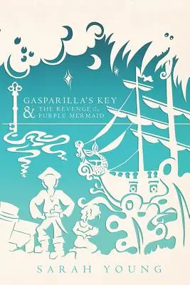 Gasparillas Schlüssel & die Rache der Purpurnen Meerjungfrau - Gasparilla's Key & the Revenge of the Purple Mermaid