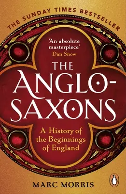 Angelsachsen - Eine Geschichte der Anfänge Englands - Anglo-Saxons - A History of the Beginnings of England