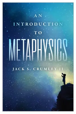Eine Einführung in die Metaphysik - An Introduction to Metaphysics
