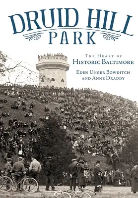 Druid Hill Park: Das Herzstück des historischen Baltimore - Druid Hill Park: The Heart of Historic Baltimore