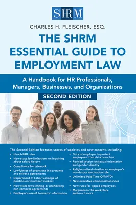 The Shrm Essential Guide to Employment Law, Zweite Ausgabe: Ein Handbuch für Personalfachleute, Manager, Unternehmen und Organisationen - The Shrm Essential Guide to Employment Law, Second Edition: A Handbook for HR Professionals, Managers, Businesses, and Organizations