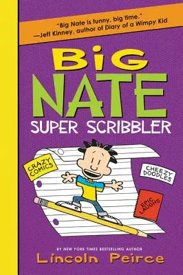 Big Nate Super-Kritzler - Big Nate Super Scribbler