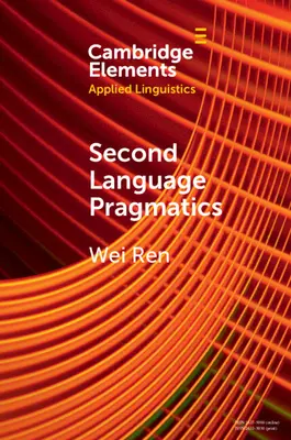 Pragmatik der Zweitsprache - Second Language Pragmatics