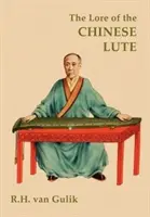 Das Wissen um die chinesische Laute - The Lore of the Chinese Lute