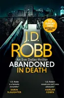 Verlassen im Tod: Ein Eve Dallas-Thriller (Im Tod 54) - Abandoned in Death: An Eve Dallas thriller (In Death 54)