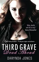 Third Grave Dead Ahead - Nummer 3 in der Serie - Third Grave Dead Ahead - Number 3 in series