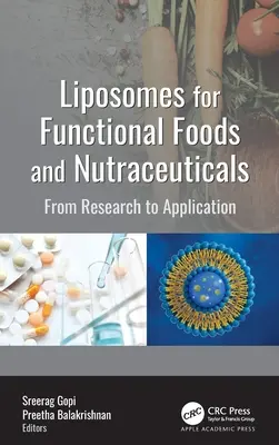 Liposomen für funktionelle Lebensmittel und Nutrazeutika: Von der Forschung zur Anwendung - Liposomes for Functional Foods and Nutraceuticals: From Research to Application