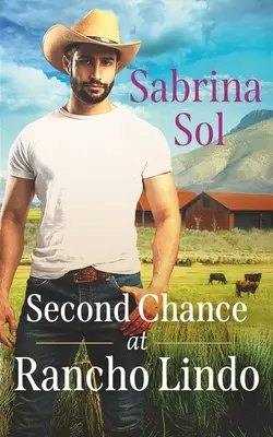 Zweite Chance in Rancho Lindo - Second Chance at Rancho Lindo