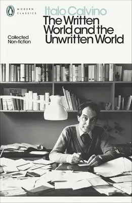 Die geschriebene Welt und die ungeschriebene Welt - Gesammelte Sachbücher - Written World and the Unwritten World - Collected Non-Fiction