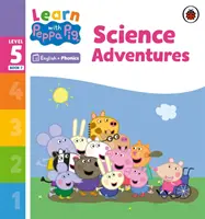 Lernen mit Peppa Phonics Stufe 5 Buch 7 - Abenteuer Wissenschaft (Phonics Reader) - Learn with Peppa Phonics Level 5 Book 7 - Science Adventures (Phonics Reader)