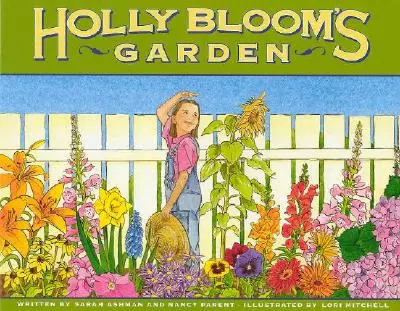 Holly Bloom's Garten - Holly Bloom's Garden