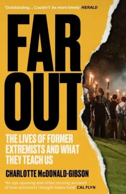 Far Out - Das Leben ehemaliger Extremisten und was sie uns lehren - Far Out - The Lives of Former Extremists and What They Teach Us