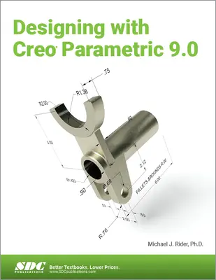 Entwerfen mit Creo Parametric 9.0 - Designing with Creo Parametric 9.0