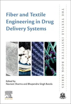 Faser- und Textiltechnik in Medikamentenverabreichungssystemen - Fiber and Textile Engineering in Drug Delivery Systems
