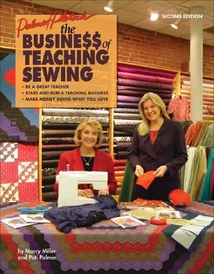 Das Geschäft mit dem Unterrichten von Nähen - The Business of Teaching Sewing