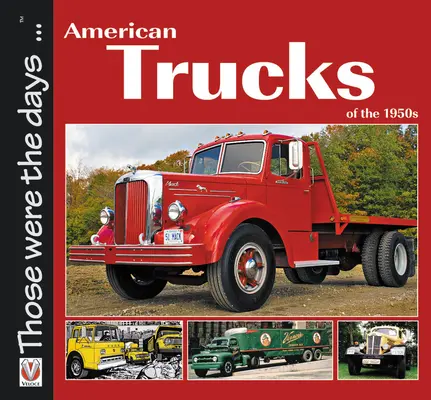 Amerikanische Trucks der 1950er Jahre - American Trucks of the 1950s