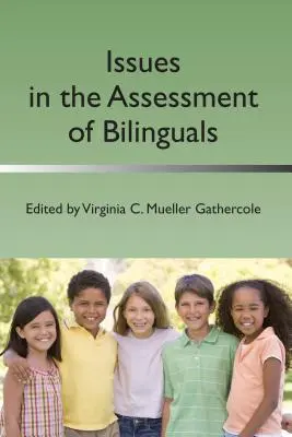 Probleme bei der Beurteilung von Zweisprachigen - Issues in the Assessment of Bilinguals
