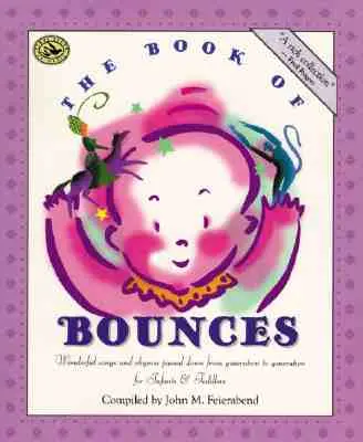 Das Buch der Hüpfspiele: Wunderbare Lieder und Reime für Kleinkinder, die von Generation zu Generation weitergegeben werden - The Book of Bounces: Wonderful Songs and Rhymes Passed Down from Generation to Generation for Infants & Toddlers