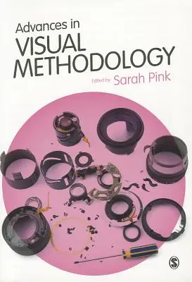 Fortschritte in der visuellen Methodologie - Advances in Visual Methodology