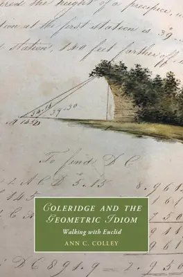 Coleridge und das geometrische Idiom - Spaziergang mit Euklid (Colley Ann C. (State University of New York Buffalo)) - Coleridge and the Geometric Idiom - Walking with Euclid (Colley Ann C. (State University of New York Buffalo))