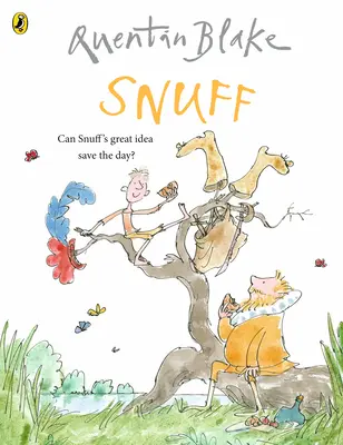 Snuff - Feiern Sie den 90. Geburtstag von Quentin Blake - Snuff - Celebrate Quentin Blake's 90th Birthday