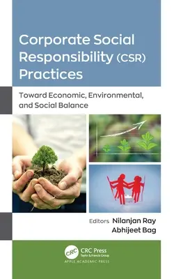 Soziale Verantwortung der Unternehmen (CSR): Auf dem Weg zum wirtschaftlichen, ökologischen und sozialen Gleichgewicht - Corporate Social Responsibility (Csr) Practices: Toward Economic, Environmental, and Social Balance