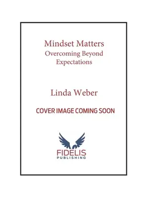 Entscheidungen für die Denkweise: Mit Visionen aus der Heiligen Schrift - Mindset Choices: With Vision from Scripture