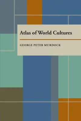 Atlas der Weltkulturen - Atlas of World Cultures